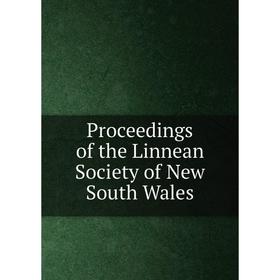 

Книга Proceedings of the Linnean Society of New South Wales