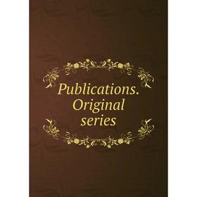 

Книга Publications. Original series