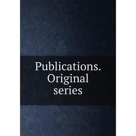 

Книга Publications. Original series