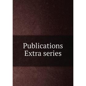 

Книга Publications Extra series