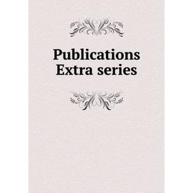 

Книга Publications Extra series