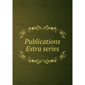 

Книга Publications Extra series