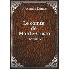 

Книга Le comte de Monte-Cristo Tome 3