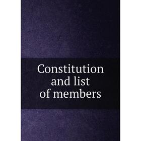 

Книга Constitution and list of members