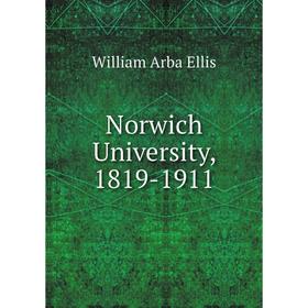 

Книга Norwich University, 1819-1911