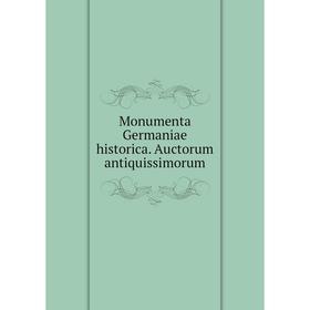 

Книга Monumenta Germaniae historica Auctorum antiquissimorum