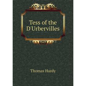 

Книга Tess of the D'Urbervilles. Hardy Thomas