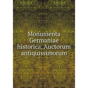 

Книга Monumenta Germaniae historica Auctorum antiquissimorum