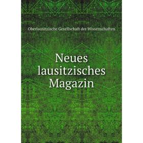 

Книга Neues lausitzisches Magazin