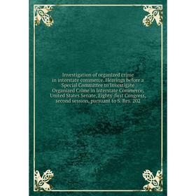 

Книга Investigation of organized crime in interstate commerce