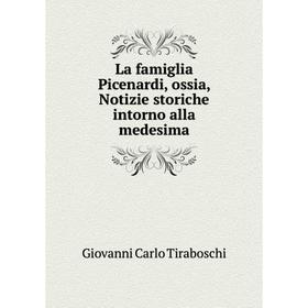 

Книга La famiglia Picenardi, ossia, Notizie storiche intorno alla medesima