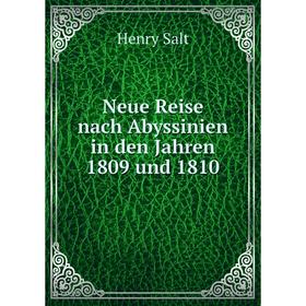 

Книга Neue Reise nach Abyssinien in den Jahren 1809 und 1810