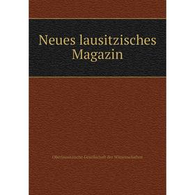 

Книга Neues lausitzisches Magazin