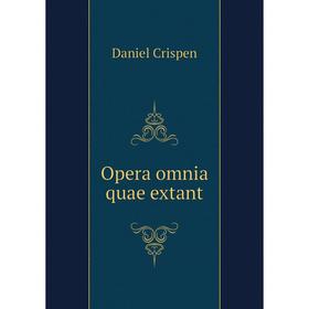

Книга Opera omnia quae extant
