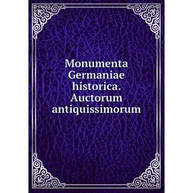 

Книга Monumenta Germaniae historica Auctorum antiquissimorum
