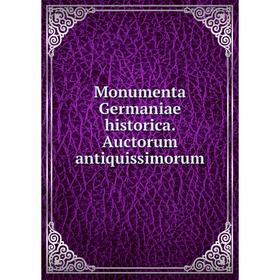 

Книга Monumenta Germaniae historica Auctorum antiquissimorum