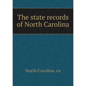 

Книга The state records of North Carolina. North Carolina. cn