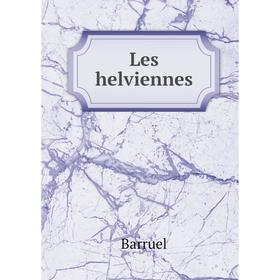 

Книга Les helviennes