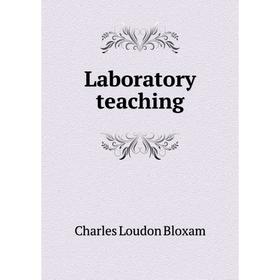 

Книга Laboratory teaching