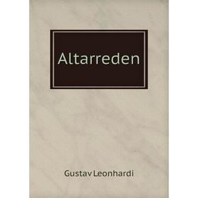 

Книга Altarreden. Gustav Leonhardi