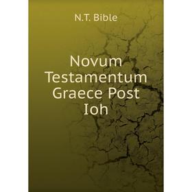 

Книга Novum Testamentum graece Post Ioh