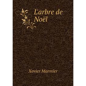 

Книга L'arbre de Noël