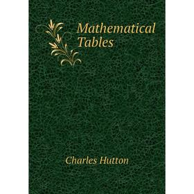 

Книга Mathematical Tables