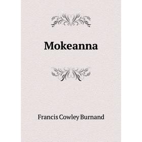 

Книга Mokeanna