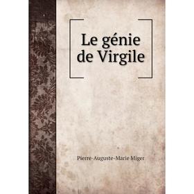 

Книга Le génie de Virgile