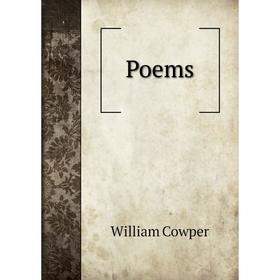 

Книга Poems. Cowper William