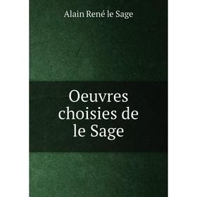 

Книга Oeuvres choisies de le Sage