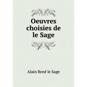 

Книга Oeuvres choisies de le Sage