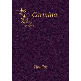 

Книга Carmina. Tibullus