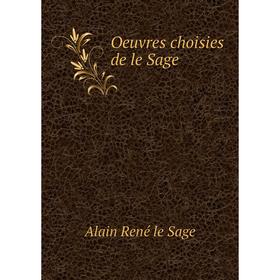 

Книга Oeuvres choisies de le Sage