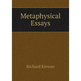 

Книга Metaphysical Essays