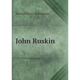

Книга John Ruskin