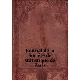 

Книга Journal de la Société de statistique de Paris