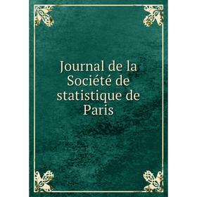 

Книга Journal de la Société de statistique de Paris