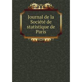 

Книга Journal de la Société de statistique de Paris