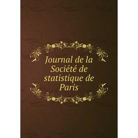 

Книга Journal de la Société de statistique de Paris