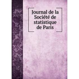 

Книга Journal de la Société de statistique de Paris