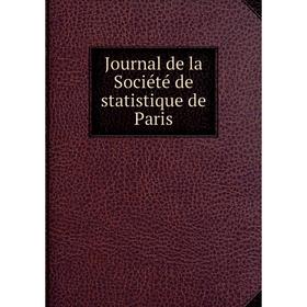 

Книга Journal de la Société de statistique de Paris