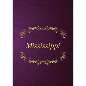 

Книга Mississippi