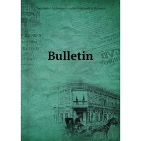

Книга Bulletin. Commission historique et archéologique de la Mayenne