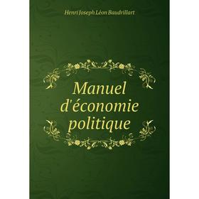 

Книга Manuel d'économie politique