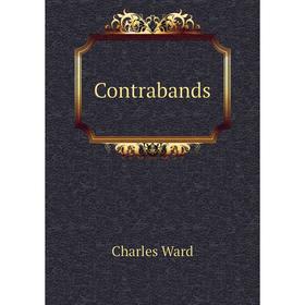 

Книга Contrabands. Charles Ward