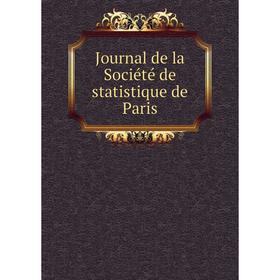 

Книга Journal de la Société de statistique de Paris