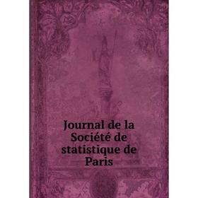 

Книга Journal de la Société de statistique de Paris