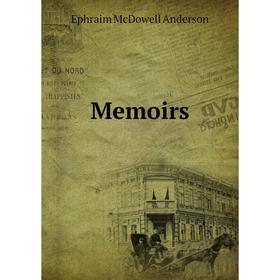 

Книга Memoirs