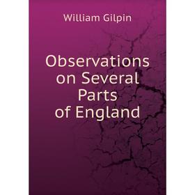 

Книга Observations on Several Parts of England